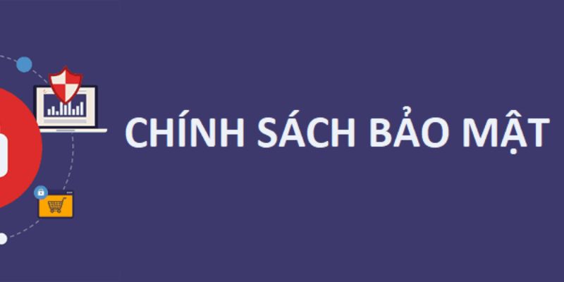 chính sách bảo mật