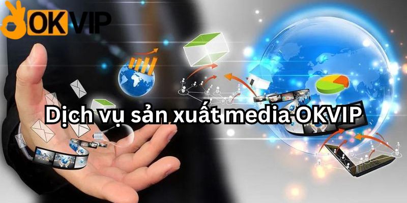 Sản xuất media